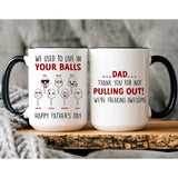 We Used To Live In Your Balls - Funny Personalized Kids Names Mug for Mom Dad Grandpa Grandma - Unique Custom Gift For Father's Day Mother's Day Birthday From Kids Grandkids - Custom Mugs for New Parents New Grandparents Gift