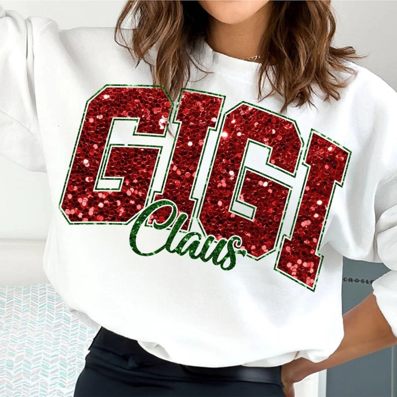 Christmas Glitter GIGI Claus Shirt Sweatshirt