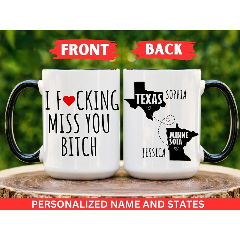 I Miss You Friendship Mug - Personalized Name and State Mug - Custom Gift for Best Friends, Bestie, Sister, Family - Unique Long Distance Friendship Gift - Moving Away Present