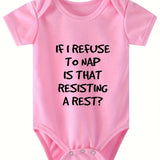 If I Decline to Take a Nap, Does That Mean I'M Opposing Rest - Adorable Baby Bodysuit - Soft Polyester, Short Sleeve, Round Neck Romper for Newborns & Toddlers