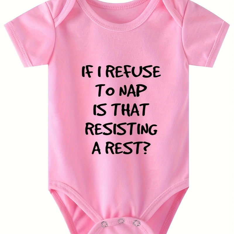 If I Decline to Take a Nap, Does That Mean I'M Opposing Rest - Adorable Baby Bodysuit - Soft Polyester, Short Sleeve, Round Neck Romper for Newborns & Toddlers