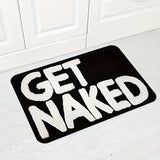 "Get Naked" Black Bath Mat - Soft Flannel, Anti-Slip Backing, Machine Washable, Heavy-Duty, Perfect for Bathroom, Living Room, Bedroom Entrance Door Mat with Easy Cleaning and Durable Construction