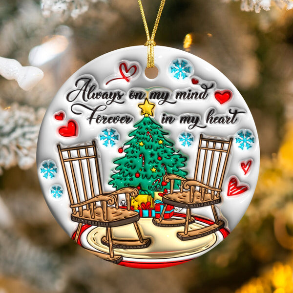 Always on My Mind, Forever in My Heart - Memorial Round Ornament