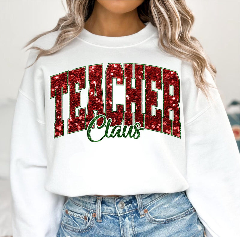 Glitter Teacher Claus Christmas Shirt Sweatshirt