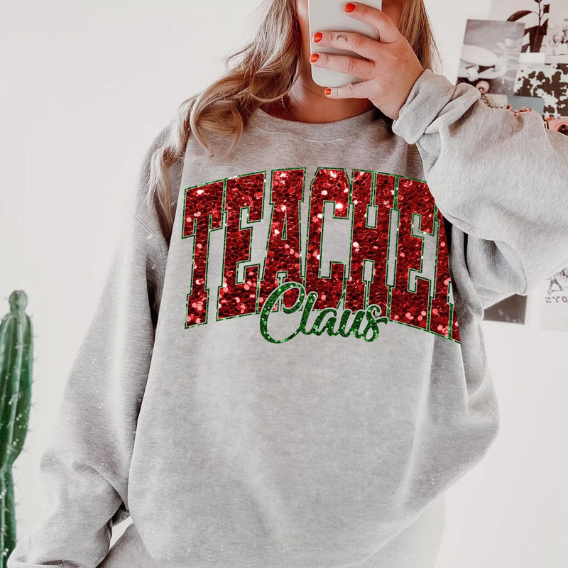 Glitter Teacher Claus Christmas Shirt Sweatshirt